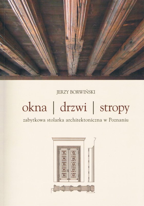 Jerzy Borwiński - Okna, Drzwi, Stropy